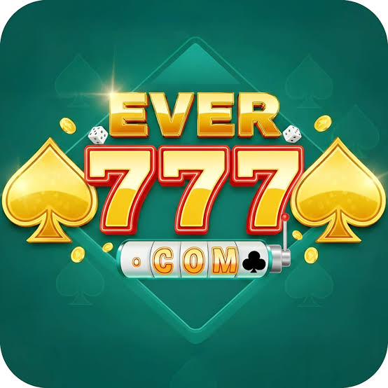 EVER 777 app - All Rummy App